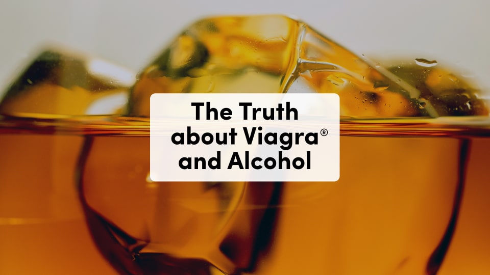 The Truth About Viagra and Alcohol: What You Need to Know